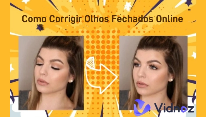 Como corrigir olhos fechados online