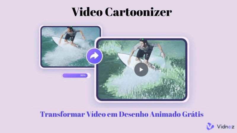 5 Melhores Vídeo Cartoonizer para Transformar Vídeo em Animação IA Online Grátis
