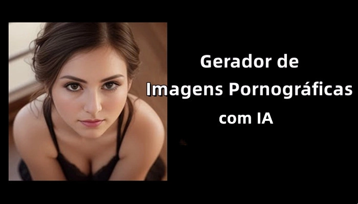 7 Geradores de IA Porno para Criar Conteúdos de IA Pornográfica