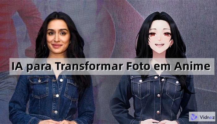 transformar foto em anime