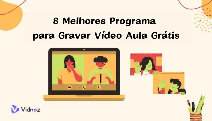 melhor programa para gravar video aula online