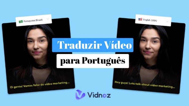 traduzir vídeo para português