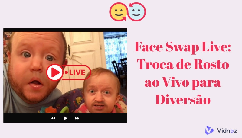 Deepfake ao Vivo: Trocar Rosto ao Vivo com Face Swap Live