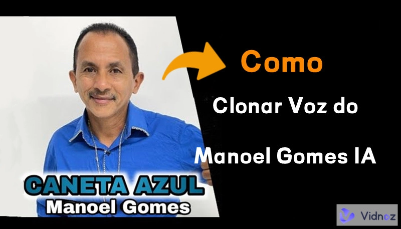 Clonar Voz do Manoel Gomes IA Online Facilmente para Cover ou Dublagem