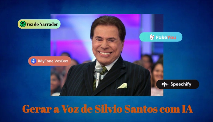 Gerador de Voz de IA para Criar Voz do Silvio Santos Online - Fácil & Grátis